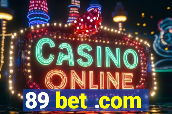 89 bet .com